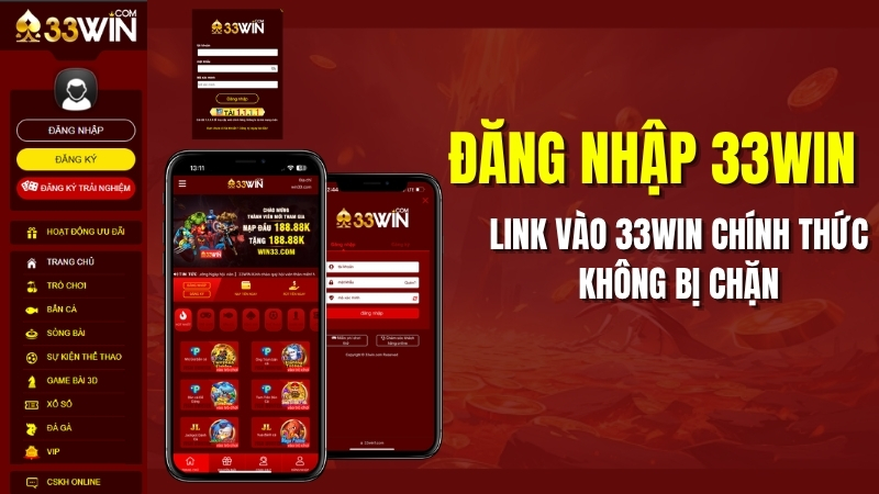 Đăng Nhập 33WIN – Link Vào 33WIN Chính Thức Không Bị Chặn
